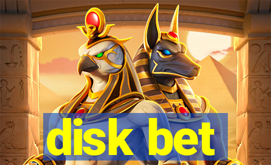 disk bet